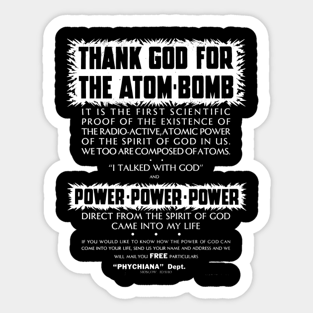 Thank God For The Atom Bomb Sticker by kthorjensen